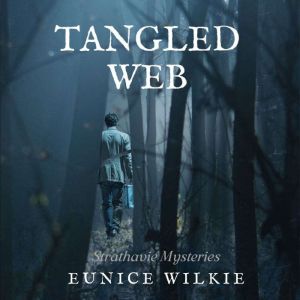Tangled Web, Eunice Wilkie