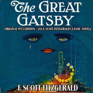 The Great Gatsby Original 1925 Editi..., F. Scott Fitzgeral
