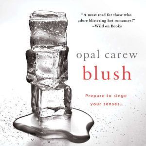 Blush, Opal Carew
