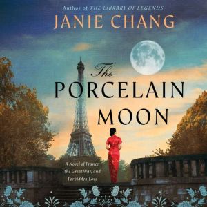 The Porcelain Moon, Janie Chang