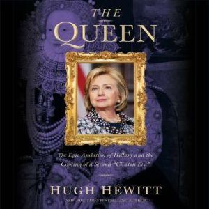 The Queen, Hugh Hewitt