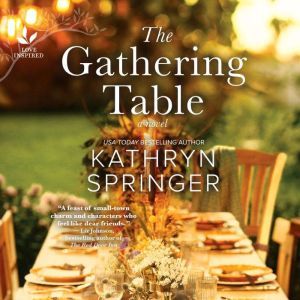 The Gathering Table, Kathryn Springer