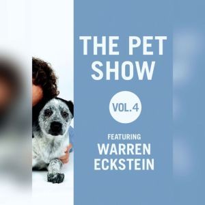 The Pet Show, Vol. 4, Warren Eckstein