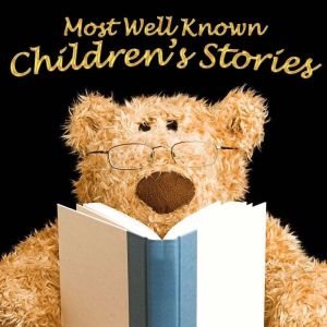 Most Well Known Childrens Stories, Traditional
