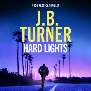 Hard Lights, J. B. Turner