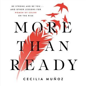 More than Ready, Cecilia Munoz