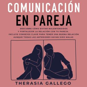 Comunicacion en pareja, Therasia Gallego