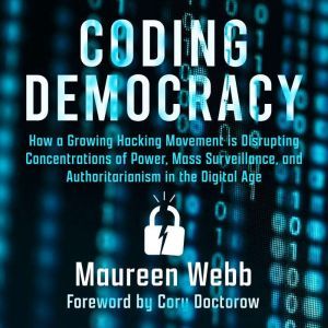 Coding Democracy, Maureen Webb