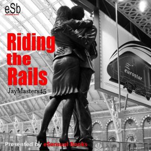 Riding the Rails, Jay masters45