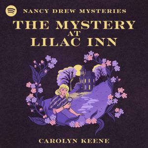 The Mystery at Lilac Inn, Carolyn Keene