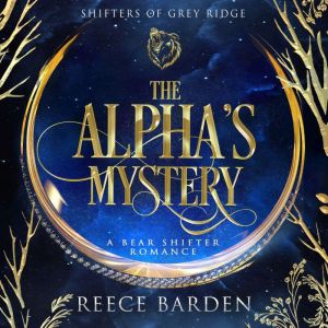 The Alphas Mystery, Reece Barden