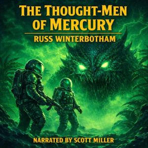 The ThoughtMen of Mercury, Russ Winterbotham