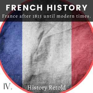 French History, History Retold