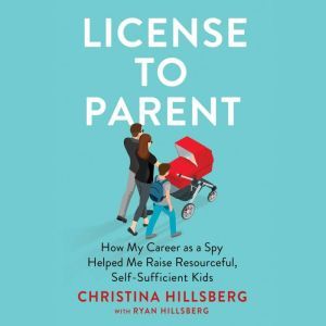 License to Parent, Christina Hillsberg