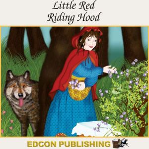 Little Red Riding Hood, Edcon Publishing Group
