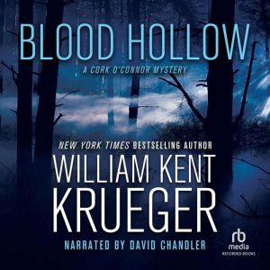 Blood Hollow, William Kent Krueger