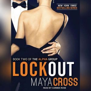 Lockout, Maya Cross