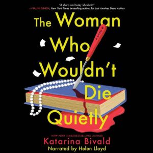The Woman Who Wouldnt Die Quietly, Katarina Bivald