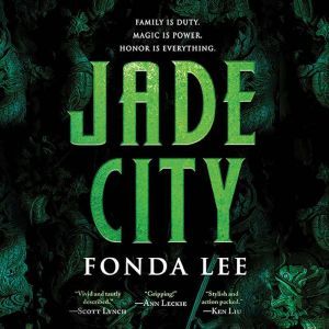 Jade City, Fonda Lee