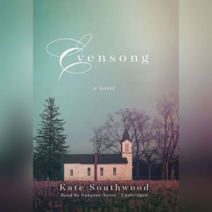 Evensong, Kate Southwood