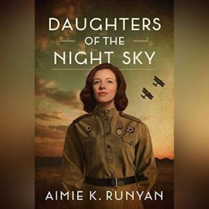 Daughters of the Night Sky, Aimie K. Runyan