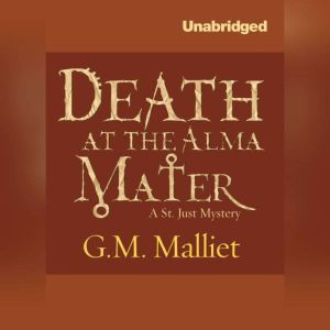 Death at the Alma Mater, G.M. Malliet