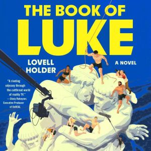 The Book of Luke, Lovell Holder