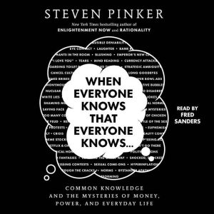 When Everyone Knows That Everyone Kno..., Steven Pinker