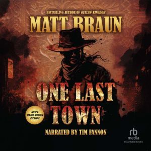 One Last Town, Matt Braun