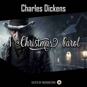 A Christmas Carol, Charles Dickens