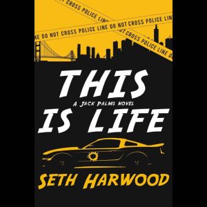 This Is Life: Jack Palms II