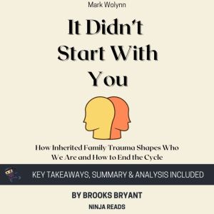 Summary It Didnt Start with You, Brooks Bryant