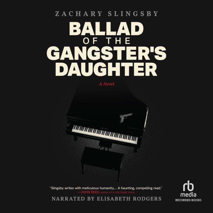 Ballad of the Gangsters Daughter, Zachary Slingsby
