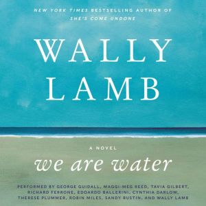 We Are Water, Wally Lamb