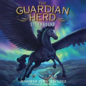 The Guardian Herd Stormbound, Jennifer Lynn Alvarez