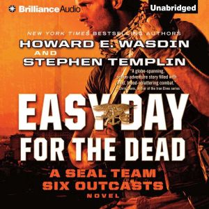 Easy Day for the Dead, Howard E. Wasdin