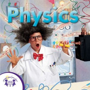 Physics, Kim Mitzo Thompson