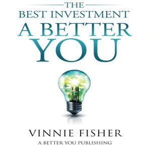 The Best Investment, Vinnie Fisher