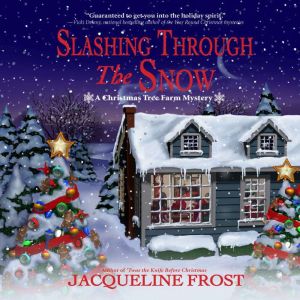 Slashing Through the Snow, Jacqueline Frost
