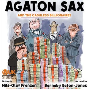 Agaton Sax and the Cashless Billionai..., NilsOlof Franzen