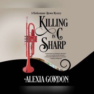 Killing in C Sharp, Alexia Gordon