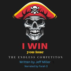 I WIN you lose, Jeff Miller