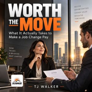 Worth the Move, TJ Walker