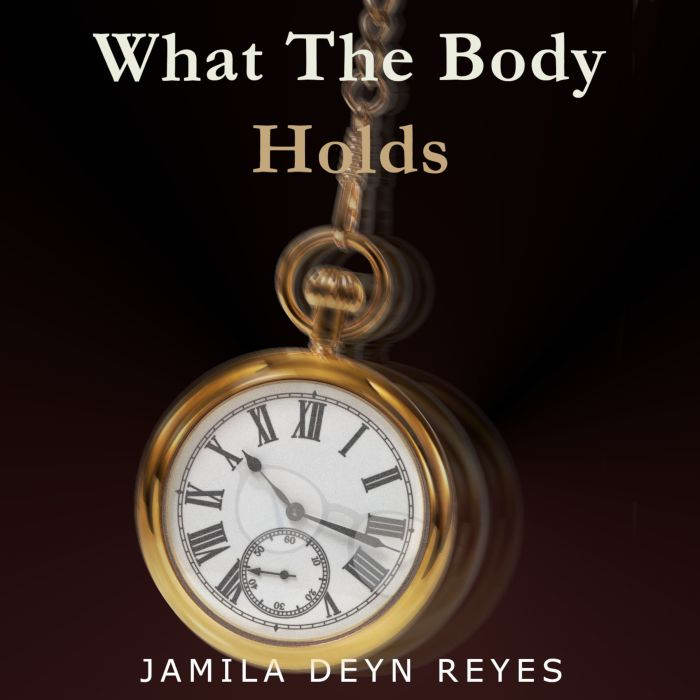 What The Body Holds, Jamila Deyn Reyes