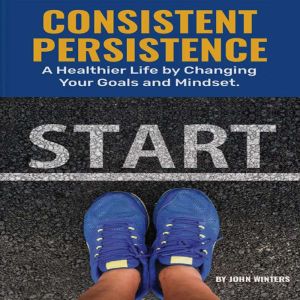 Consistent Persistence, John Winters