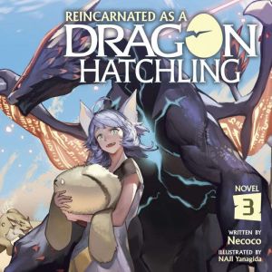 Reincarnated as a Dragon Hatchling L..., Nekoko