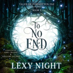 To No End: Tales of Forgotten Fae