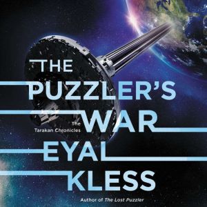 The Puzzler's War: The Tarakan Chronicles, Eyal Kless