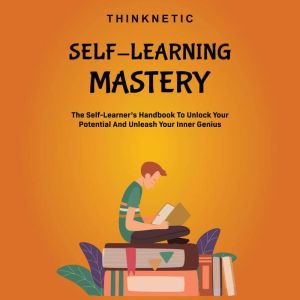 SelfLearning Mastery, Thinknetic
