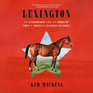 Lexington, Kim Wickens